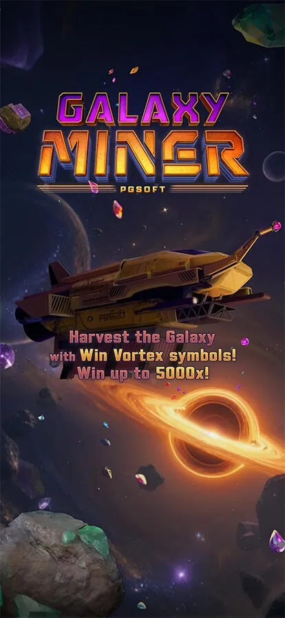 ทดลองเล่นสล็อต PIGPG เกม Galaxy Miner เกมสล็อตแนวอวกาศ ผจญภัยในกาแล็กซี่ โบนัสสูงสุด 5000x